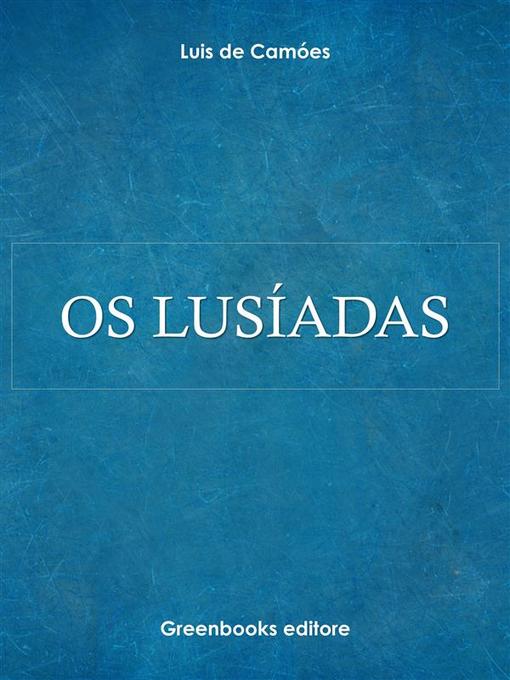 Title details for Os Lusíadas by Luis de Camóes - Available